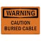 Signmission OSHA WARNING Sign, Caution Buried Cable, 10in X 7in Rigid Plastic, 7" W, 10" L, Landscape OS-WS-P-710-L-12005 - alternate 1
